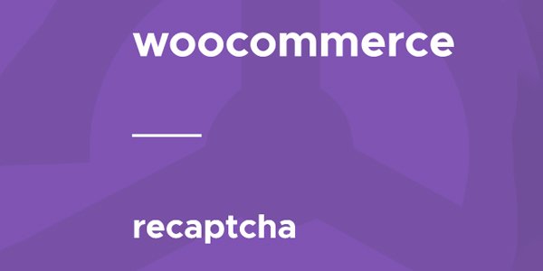 reCAPTCHA for WooCommerce Nulled